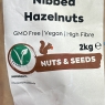 Nibbed Hazelnuts 2kg Bag | GMO Free | Vegan | High Fibre | Best Before Date 26/09/2024