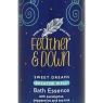 Feather & Down Sweet Dreams Breathe Well Bath Essence 500ml - Vegan Friendly