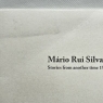 MARIO RUI SILVA STORIES FROM ANOTHER TIME 1982-1988 - 2 LP Vinyl