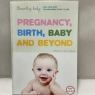 Beaming Baby Book Pregnancy Birth Baby and Beyond by Charlie and Jane Wynne